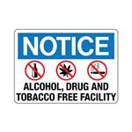 Notice Alcohol Drug And Tabacco Free Facility Sign